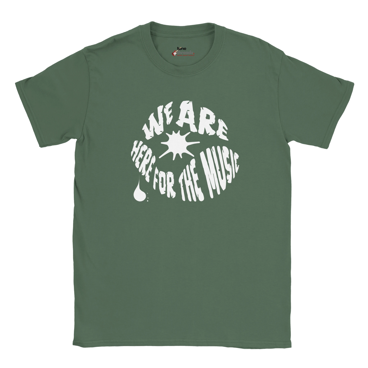 Casual fan shirt declaring We Are Here For The Music