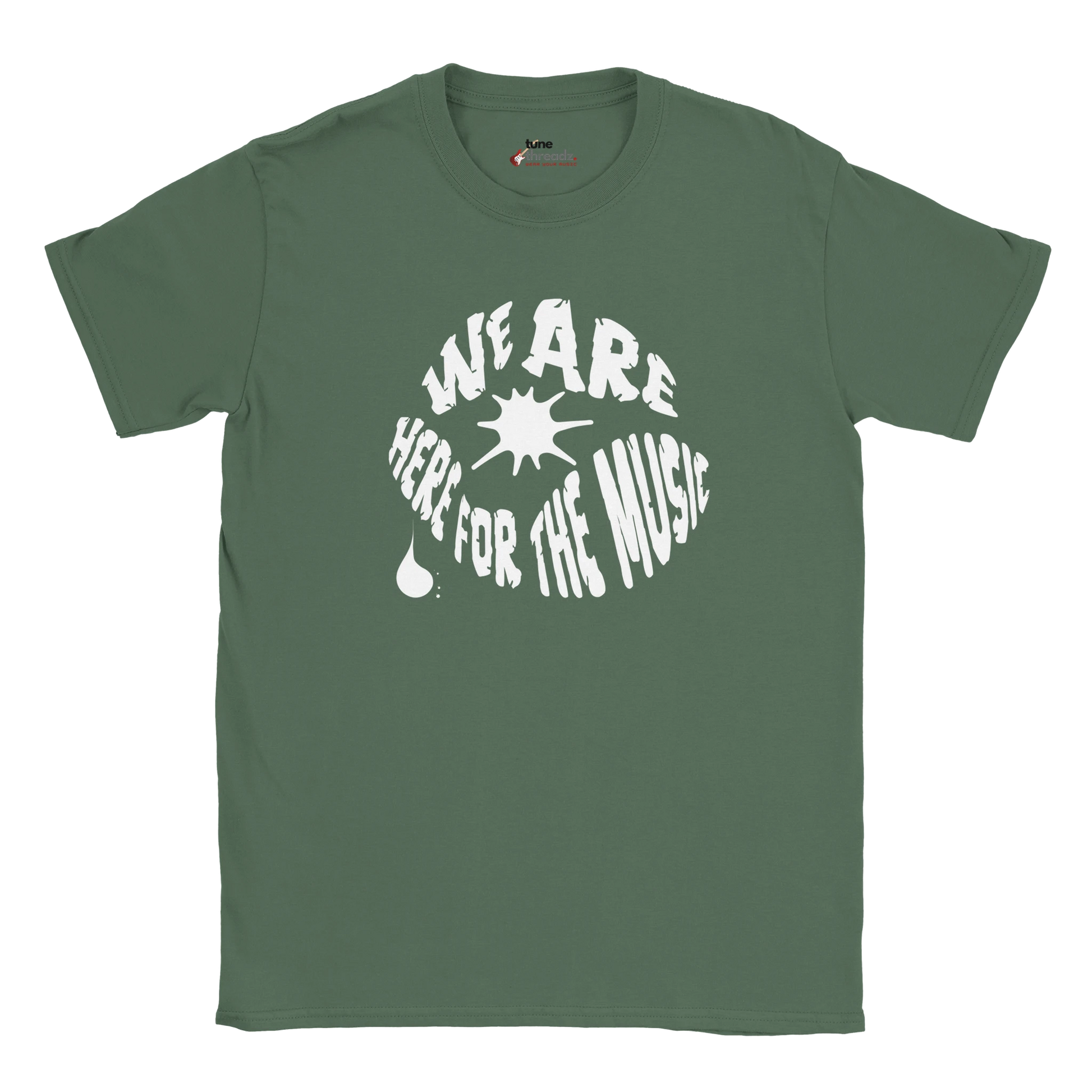 Casual fan shirt declaring We Are Here For The Music